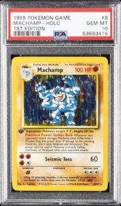 1999 POKEMON BASE SET 1ST EDITION #8 MACHAMP-HOLO PSA 10