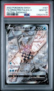 2022 #167 FULL ART/ORIGIN FORME PALKIA V PSA 10