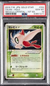 2006 POKEMON JPN MIRACLE CRYSTAL GOLD STAR-1ST ED #004 CELEBI-HOLO PSA 10