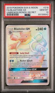 PSA 10 BLASTOISE GX 218 UNBROKEN BONDS SECRET RAINBOW RARE POKEMON GEM MINT