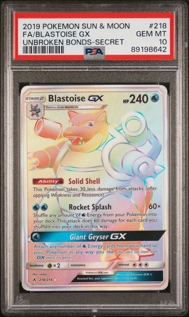 PSA 10 BLASTOISE GX 218 UNBROKEN BONDS SECRET RAINBOW RARE POKEMON GEM MINT