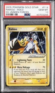 2005 POKEMON EX UNSEEN FORCES GOLD STAR #114 RAIKOU-HOLO PSA 10