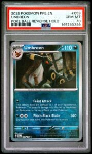 2025 POKEMON PRE EN-PRISMATIC EVOLUTIONS POKE BALL REVERSE HOLO UMBREON PSA 10