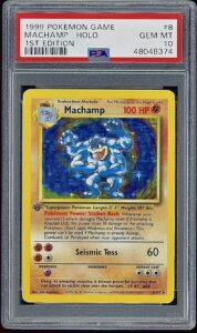 1999 POKEMON BASE SET 1ST EDITION #8 MACHAMP-HOLO PSA 10